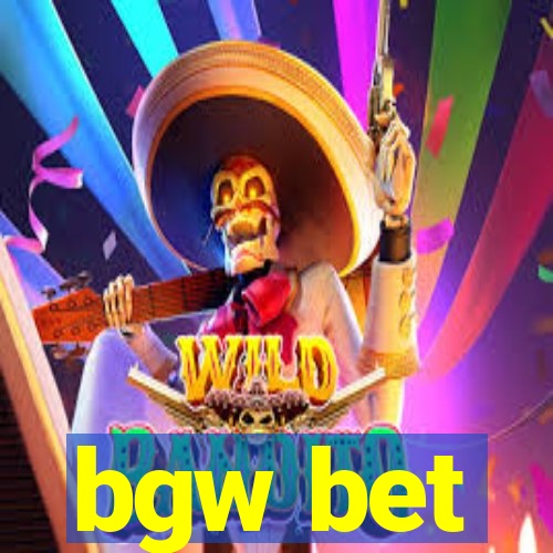 bgw bet